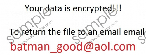 Batman_good@aol.com Ransomware Removal Guide